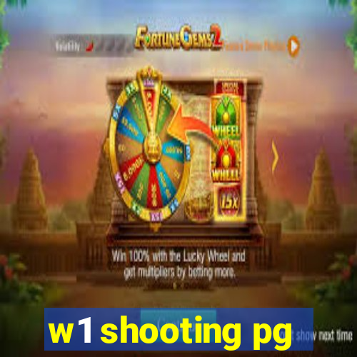 w1 shooting pg